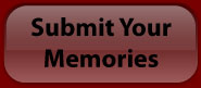 Submit Your Memories